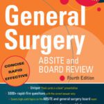 خرید و دانلود نسخه کامل کتاب General Surgery ABSITE and Board Review, Fourth Edition: Pearls of Wisdom
