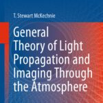خرید و دانلود نسخه کامل کتاب General Theory of Light Propagation and Imaging Through the Atmosphere
