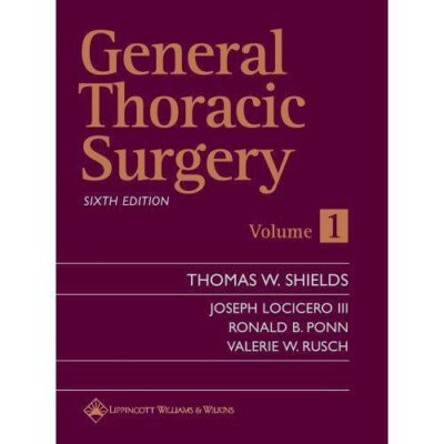 خرید و دانلود نسخه کامل کتاب General Thoracic Surgery: Two Volume Set: 6th Edition