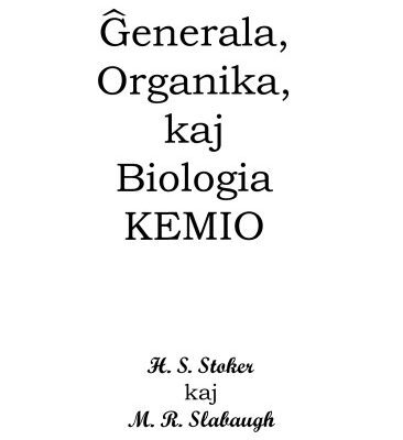 خرید و دانلود نسخه کامل کتاب Ĝenerala, Organika, kaj Biologia Kemio