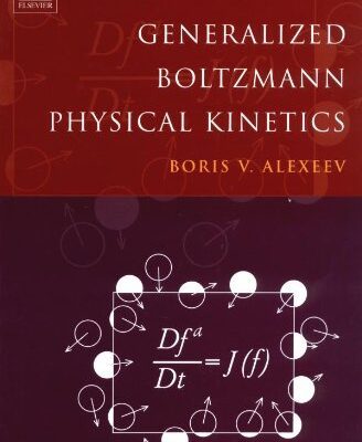 خرید و دانلود نسخه کامل کتاب Generalized Boltzmann Physical Kinetics