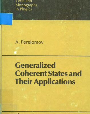 خرید و دانلود نسخه کامل کتاب Generalized Coherent States and Their Applications