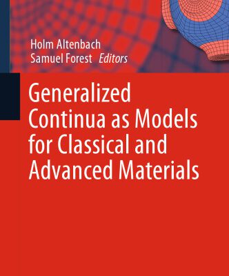 خرید و دانلود نسخه کامل کتاب Generalized Continua as Models for Classical and Advanced Materials