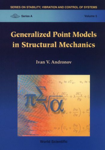 خرید و دانلود نسخه کامل کتاب Generalized point models in structural mechanics_68bcd74a7bccb.jpeg خرید و دانلود نسخه کامل کتاب Generalized point models in structural mechanics