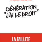 خرید و دانلود نسخه کامل کتاب Génération « J’ai le droit » : la faillite de notre éducation