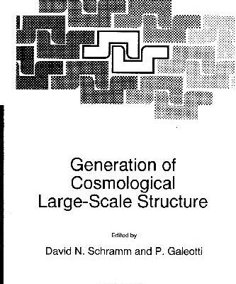 خرید و دانلود نسخه کامل کتاب generation of cosmological large-scale structures