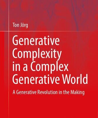 خرید و دانلود نسخه کامل کتاب Generative Complexity in a Complex Generative World: A Generative Revolution in the Making