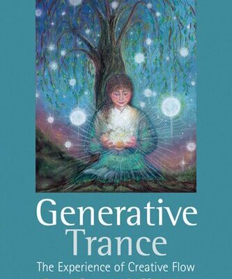 خرید و دانلود نسخه کامل کتاب Generative Trance: The experience of Creative Flow