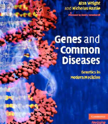 خرید و دانلود نسخه کامل کتاب Genes and Common Diseases (Cambridge