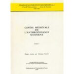 خرید و دانلود نسخه کامل کتاب Genèse médiévale de l’anthroponymie moderne. Tome I
