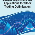 خرید و دانلود نسخه کامل کتاب Genetic Algorithms and Applications for Stock Trading Optimization – Original PDF