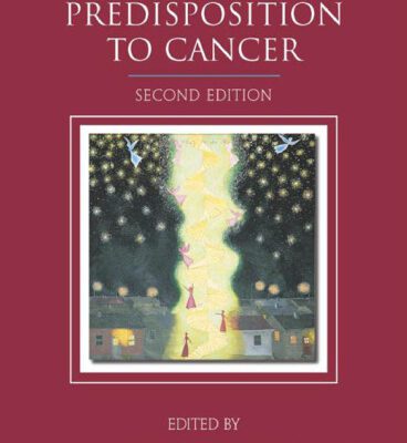 خرید و دانلود نسخه کامل کتاب Genetic Predisposition to Cancer, 2nd edition