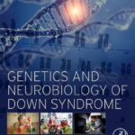 خرید و دانلود نسخه کامل کتاب Genetics and Neurobiology of Down Syndrome
