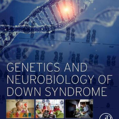 خرید و دانلود نسخه کامل کتاب Genetics and Neurobiology of Down Syndrome