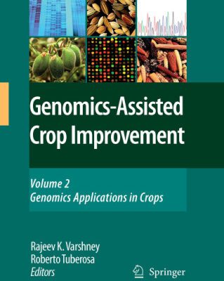 خرید و دانلود نسخه کامل کتاب Genomics-Assisted Crop Improvement: Vol 2: Genomics Applications in Crops