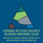 خرید و دانلود نسخه کامل کتاب Geochemical and Tectonic Evolution of Arc-Backarc Hydrothermal Systems: Implication for the Origin of Kuroko and Epithermal Vein-Type Mineralizations and the Global Geochemical Cycle