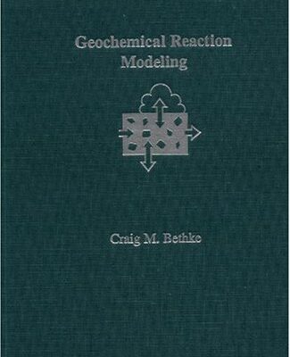 خرید و دانلود نسخه کامل کتاب Geochemical Reaction Modeling: Concepts and Applications