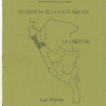 خرید و دانلود نسخه کامل کتاب Geografía de la costa, siglo XIX. La Libertad (Otuzco, Pacasmayo, Pataz, Pallasca)