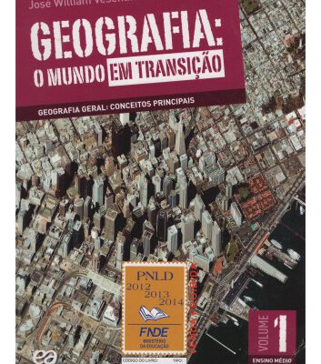 خرید و دانلود نسخه کامل کتاب Geografia – O Mundo em Transição – Ensino Médio
