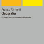 خرید و دانلود نسخه کامل کتاب Geografia. Un’introduzione ai modelli del mondo