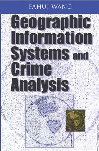 خرید و دانلود نسخه کامل کتاب Geographic Information Systems and Crime Analysis_68d483fd0e7b8.jpeg خرید و دانلود نسخه کامل کتاب Geographic Information Systems and Crime Analysis