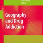 خرید و دانلود نسخه کامل کتاب Geography and Drug Addiction
