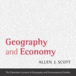 خرید و دانلود نسخه کامل کتاب Geography and Economy (Clarendon Lectures in Geography and Environmental Studies)