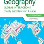 خرید و دانلود نسخه کامل کتاب Geography for the IB Diploma Study and Revision Guide HL Core: HL Core Extension
