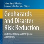 خرید و دانلود نسخه کامل کتاب Geohazards and Disaster Risk Reduction: Multidisciplinary and Integrated Approaches