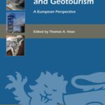 خرید و دانلود نسخه کامل کتاب Geoheritage and Geotourism: A European Perspective