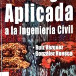 خرید و دانلود نسخه کامل کتاب Geología aplicada a la Ingeniería Civil