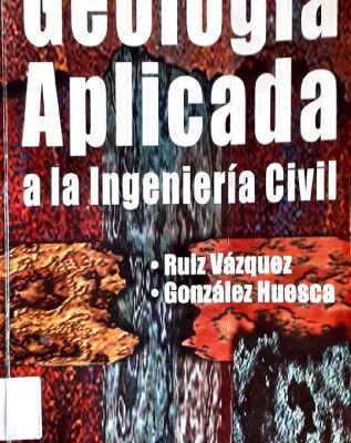 خرید و دانلود نسخه کامل کتاب Geología aplicada a la Ingeniería Civil