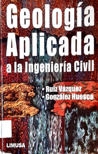خرید و دانلود نسخه کامل کتاب Geología aplicada a la Ingeniería Civil_68c1b08645030.jpeg خرید و دانلود نسخه کامل کتاب Geología aplicada a la Ingeniería Civil