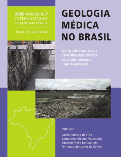 خرید و دانلود نسخه کامل کتاب Geologia Medica No Brasil: Efeitos Dos Materiais E Fatores Geologicos Na Saude Humana E Meio Ambiente: 2005 Workshop Internacional De Geologia_68c1c78ee1ebc.jpeg خرید و دانلود نسخه کامل کتاب Geologia Medica No Brasil: Efeitos Dos Materiais E Fatores Geologicos Na Saude Humana E Meio Ambiente: 2005 Workshop Internacional De Geologia