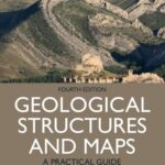 خرید و دانلود نسخه کامل کتاب Geological Structures and Maps: A Practical Guide