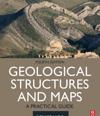 خرید و دانلود نسخه کامل کتاب Geological Structures and Maps: A Practical Guide