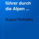 خرید و دانلود نسخه کامل کتاب Geologischer Führer durch die AlpenI / Das Gebiet der zwei grossen rhätischen Ueberschiebungen zwischen Bodensee und dem Engadin