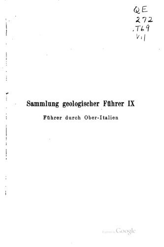 خرید و دانلود نسخه کامل کتاب Geologischer Führer durch Ober-Italien / Das Gebirge der oberitalienischen Seen_68c1b23c2b090.jpeg خرید و دانلود نسخه کامل کتاب Geologischer Führer durch Ober-Italien / Das Gebirge der oberitalienischen Seen