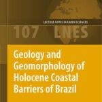 خرید و دانلود نسخه کامل کتاب Geology and Geomorphology of Holocene Coastal Barriers of Brazil