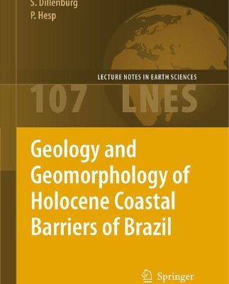 خرید و دانلود نسخه کامل کتاب Geology and Geomorphology of Holocene Coastal Barriers of Brazil