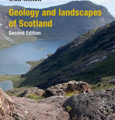 خرید و دانلود نسخه کامل کتاب Geology and Landscapes of Scotland: Second Edition