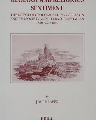 خرید و دانلود نسخه کامل کتاب Geology and Religious Sentiment: The Effect of Geological Discoveries on English Society and Literature Between 1829 and 1859
