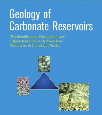 خرید و دانلود نسخه کامل کتاب Geology of Carbonate Reservoirs: The Identification, Description and Characterization of Hydrocarbon Reservoirs in Carbonate Rocks