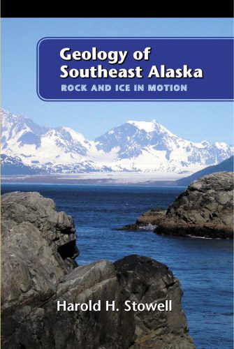 خرید و دانلود نسخه کامل کتاب Geology of Southeast Alaska: Rock and Ice in Motion_68c1d7e72d99e.jpeg خرید و دانلود نسخه کامل کتاب Geology of Southeast Alaska: Rock and Ice in Motion
