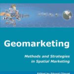 خرید و دانلود نسخه کامل کتاب Geomarketing: Methods and Strategies in Spatial Marketing