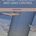 خرید و دانلود نسخه کامل کتاب Geomechanics of Sand Production and Sand Control