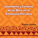 خرید و دانلود نسخه کامل کتاب Geometría y cestería de los bora (Bora) en la amazonía peruana
