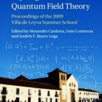 خرید و دانلود نسخه کامل کتاب Geometric and Topological Methods for Quantum Field Theory: Proceedings of the 2009 Villa de Leyva Summer School
