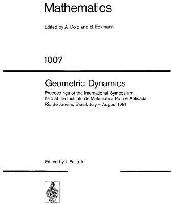 خرید و دانلود نسخه کامل کتاب Geometric Dynamics: Proceedings of the International Symposium, Held at the Instituto de Matematica Pura E Aplicada