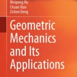 خرید و دانلود نسخه کامل کتاب Geometric Mechanics and Its Applications